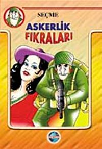 Seçme Askerlik Fıkraları