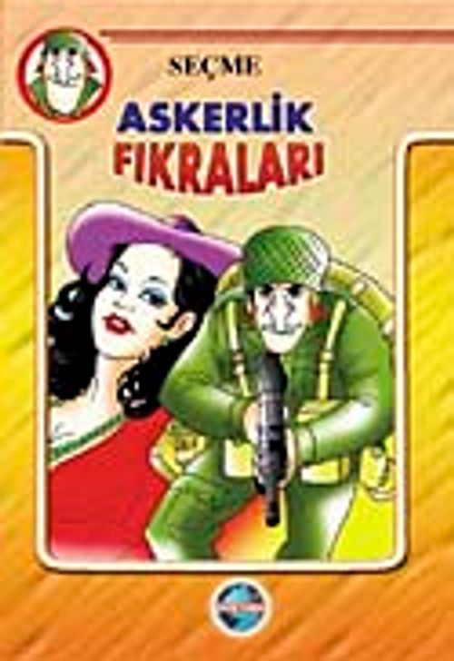 Seçme Askerlik Fıkraları
