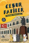 Cesur Patiler: M&uuml;zenin Muhafızları