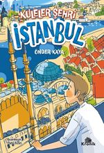 Kuleler Şehri İstanbul