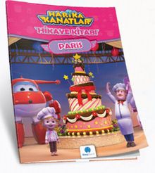 Harika Kanatlar Hikaye Kitabı 2 / Paris