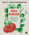 Bah&ccedil;e Kardeşliği & Zehirsiz ve G&uuml;zel Bir Sebze Bah&ccedil;esi İ&ccedil;in Kardeş Bitkilerle Ekim Y&ouml;ntemi