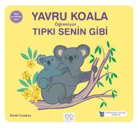 Yavru Koala Öğreniyor Tıpkı Senin Gibi