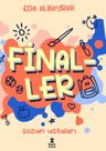 Finaller &amp; Sözün Ustaları