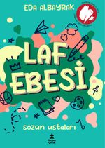 Laf Ebesi & Sözün Ustaları