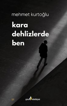 Kara Dehlizlerde Ben