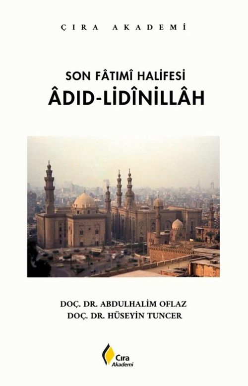 Son Fatımi Halifesi Adıd-Lidinillah