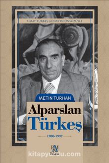 Alparslan Türkeş (1980-1997) (Ciltli)