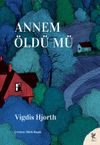 Annem &Ouml;ld&uuml; m&uuml;