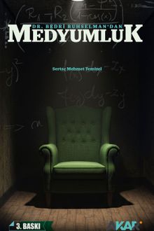 Dr. Bedri Ruhselman'dan Medyumluk