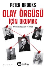 Olay Örgüsü İçin Okumak: Anlatıda Tasarım ve Niyet
