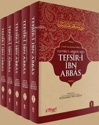 İbn Abbas Tefsiri (5 Cilt Takım) & 15 Hadis Kaynağından Derlenen Tefsir-i İbn Abbas