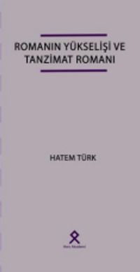 Romanın Yükselişi ve Tanzimat Romanı