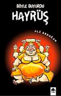 Böyle Buyurdu Hayrüş