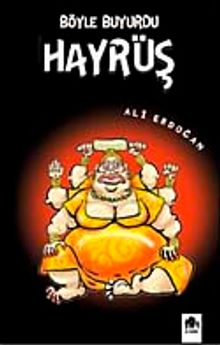 Böyle Buyurdu Hayrüş