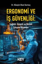 Ergonomi ve İş Güvenliği 