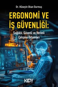 Ergonomi ve İş Güvenliği 