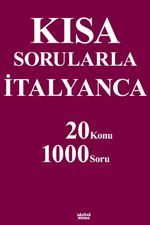 Kısa Sorularla İtalyanca 20 Konu-1000 Soru