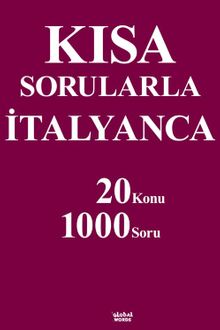 Kısa Sorularla İtalyanca 20 Konu-1000 Soru