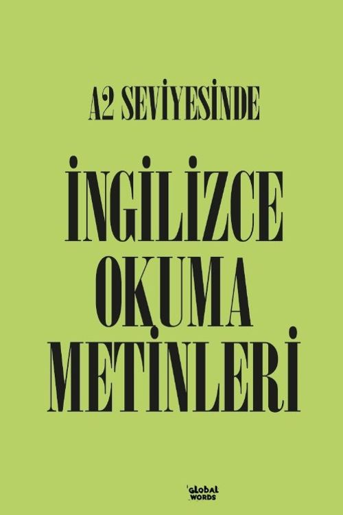 A2 Seviyesinde İngilizce Okuma Metinleri