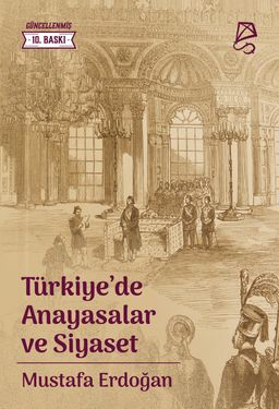 Türkiye'de Anayasalar ve Siyaset