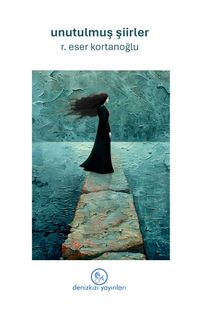 Unutulmuş Şiirler