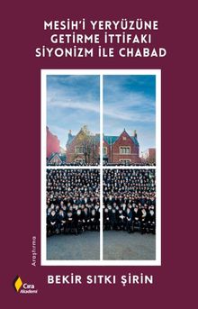 Mesih'i Yeryüzüne Getirme İttifakı Siyonizm ile Chabad