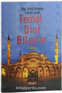 Her Müslümana Lazım Olan Temel Dini Bilgiler - Havva Özkan