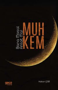 Muhkem & Bana Masal Anlatma!