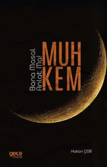 Muhkem & Bana Masal Anlatma!