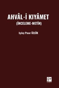 Ahval-i Kıyamet  (İnceleme-Metin)