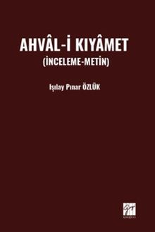 Ahval-i Kıyamet  (İnceleme-Metin)