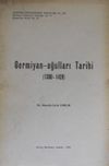 Germiyanoğulları Tarihi (1300-1429) (1-A-1)