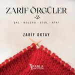 Zarif Örgüler 2