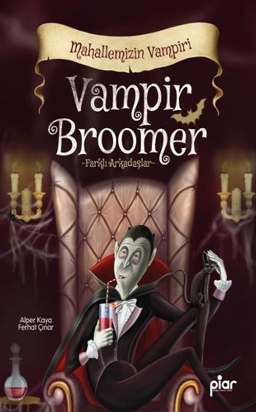 Vampir Broomer / Mahallemizin Vampiri