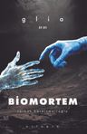 Biomortem / Glia