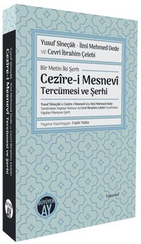 Bir Metin İki Şerh Cezîre-i Mesnevî Tercümesi ve Şerhi 