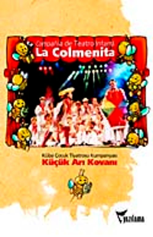 Küçük Arı Kovanı Küba Çocuk Tiyatrosu Kumpanyası & La Colmenita