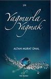 Yağmurla Yağmak