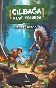 Cılbağa & Keşif Yolunda