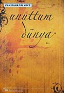 Unuttum Dünya
