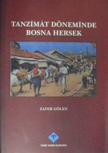 Tanzimat Döneminde Bosna Hersek (13-Z-143)