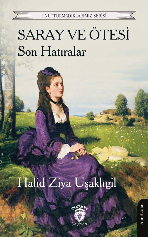 Saray ve Ötesi Son Hatıralar