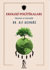 Ekoloji Politikaları & İdeoloji ve G&uuml;venlik