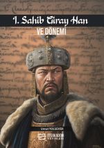 I. Sahib Giray Han ve Dönemi