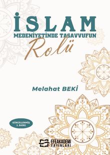 İslam Medeniyetinde Tasavvufun Rolü