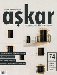 Aşkar Serbest Edebiyat Dergisi Sayı:74 Nisan-Mayıs-Haziran 2025