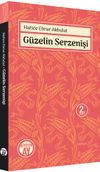 G&uuml;zelin Serzenişi