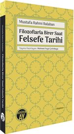 Filozoflarla Birer Saat Felsefe Tarihi