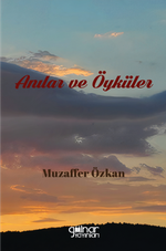 Anılar ve Öyküler